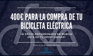 Si estás en Murcia obtén 400€ para la compra de tu bicicleta eléctrica